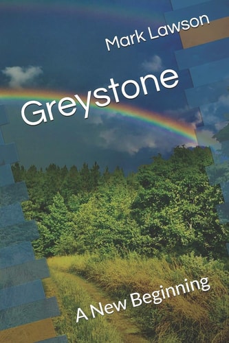 Greystone A New Beginning