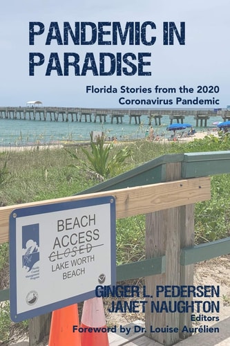 Pandemic in Paradise Florida Stories from the 2020 Coronavirus Pandemic