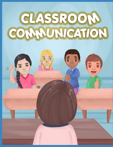 Classroom Communication Communicating Without Words