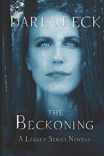 The Beckoning A Legacy Series Novella