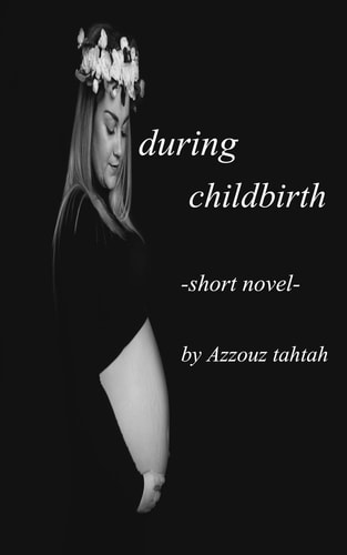 During Childbirth (short Novel)