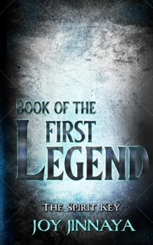 Book of the First Legend The Spirit Key