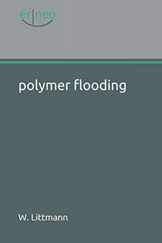 Polymer Flooding