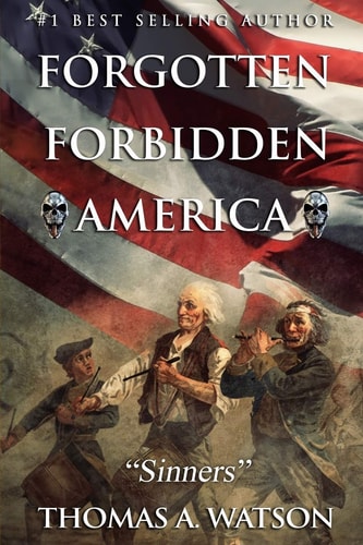 Forgotten Forbidden America Sinners