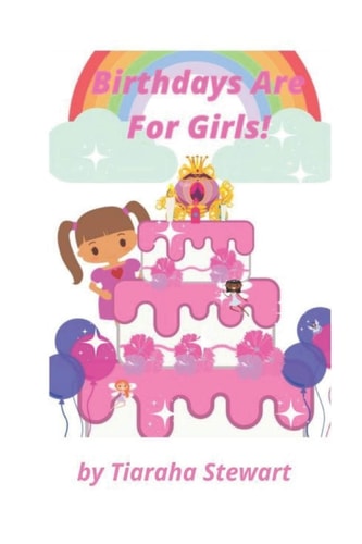 Birthdays Are For Girls!