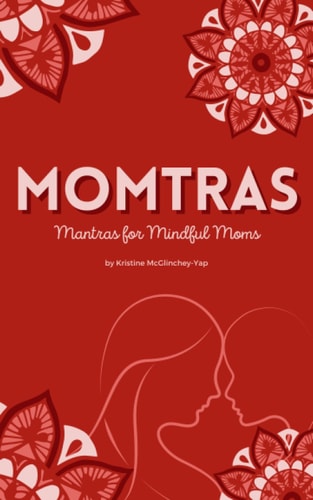 Momtras Mantras For Mindful Moms