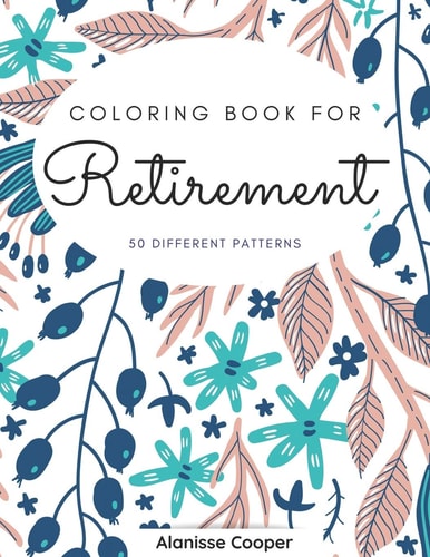 Coloring Book for Retirement 50 Diferents Patterns.