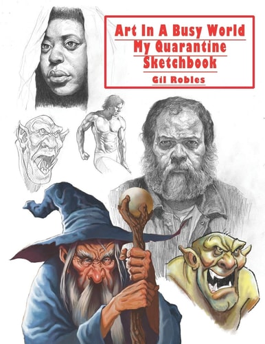 Art In A Busy World My Quarantine Sketchbook