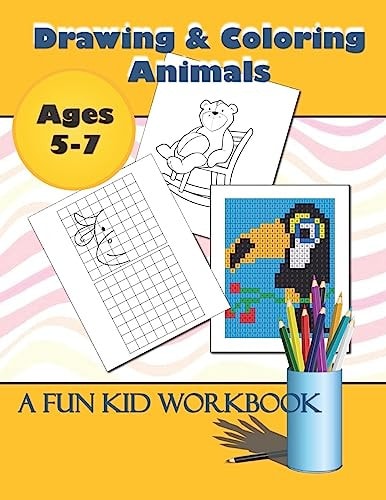 Drawing & Coloring Animals A Fun Kid Workbook, Drawing and Coloring Animals, Book for Kids, Ages 5-7