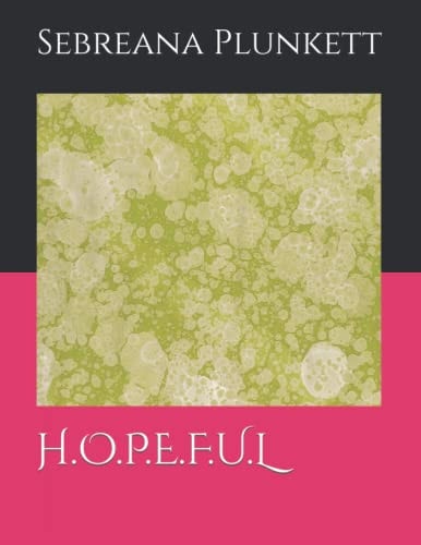 H.O.P.E.F.U.L.