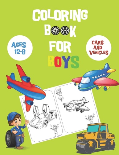 Coloring Books for Boys Ages 8-12 Cars Coloring Books For Boys, Modern Cars, Planes, Bikes, Car Coloring Book For Boys, Coloring Books for Kids Ages 8-12, 51 Picture for Coloring