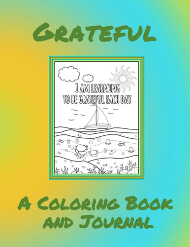 Grateful A Coloring Book and Journal