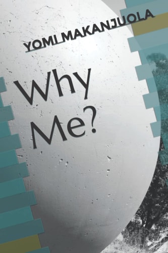 Why Me?