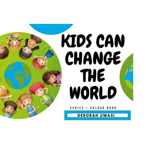 Kids Can Change the World Series + Colour Book