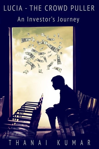 Lucia - The Crowd Puller An Investor's Journey