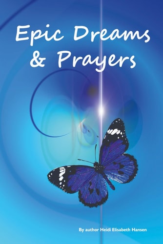 Epic Dreams and Prayers