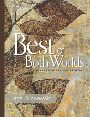 Best of Both Worlds Enhanced Botanical Printing