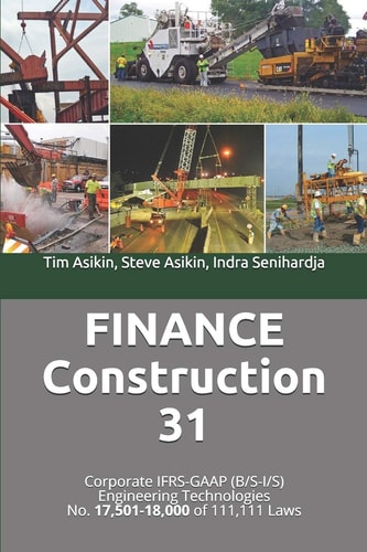 FINANCE Construction 31 Corporate IFRS-GAAP (B/S-I/S) Engineering Technologies No. 17,501-18,000 of 111,111 Laws