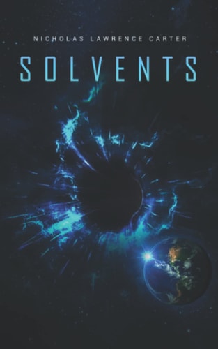 Solvents A Sci-Fi Time Travel Novelette
