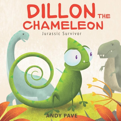 Dillon the Chameleon, Jurassic Survivor How to Help Your Child Make Friends