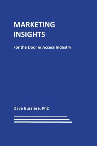 Marketing Insights For the Door & Access Industry