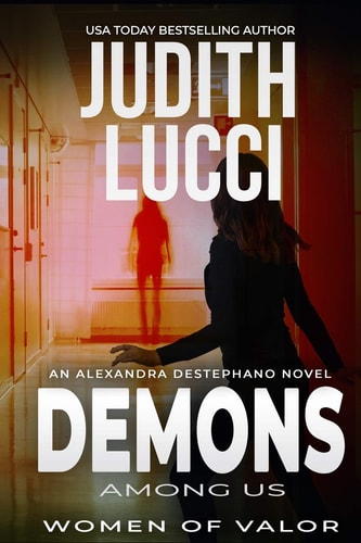 Demons Among Us The Alexandra Destephano Medical Thriller Series