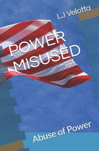Power Misused Abuse of Power