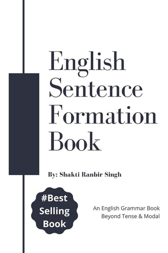 English Sentence Formation Book An English Grammar Book, Beyond Tense and Modal