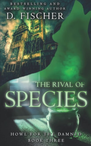 The Rival of Species (Howl for the Damned Book Three)