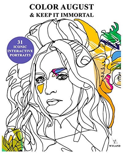 Color August and Keep It Immortal 31 Iconic and Interactive Portraits