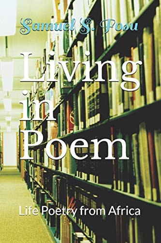 Living in Poem Life Poetry from Africa