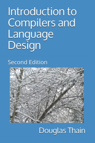 Introduction to Compilers and Language Design Second Edition