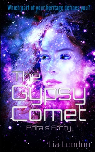 The Gypsy Comet Brita's Story