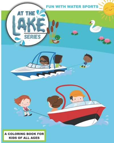 At the Lake Fun with Water Sports
