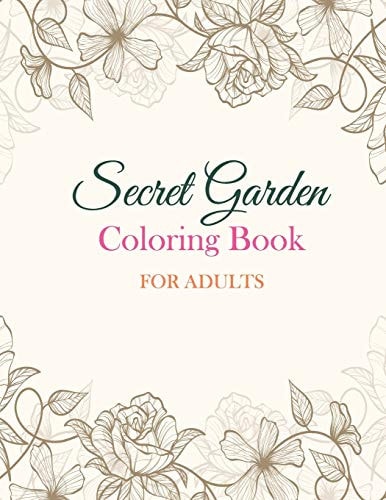 Secret Garden Coloring Book For Adults Secret Garden Coloring Book For Adults, Mindfulness Coloring