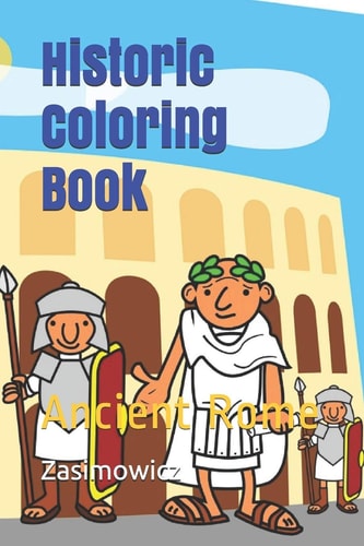 Historic Coloring Book Ancient Rome