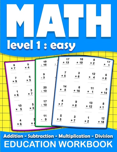Math Education Workbook Daily Mathematics Practice Exercises Maths Book Level 1 for 3rd 4th 5th... Grades with Addition, Subtraction, Multiplication, Division (Homeschooling Activity Books)