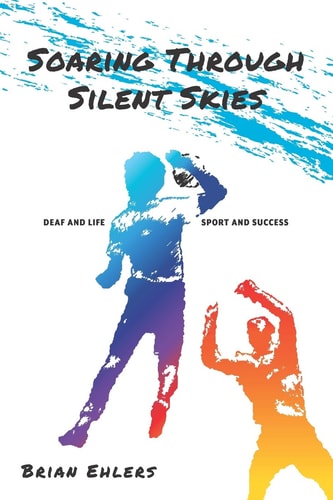 Soaring Through Silent Skies Deaf and Life Sport and Success