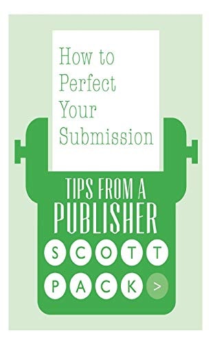 How to Perfect Your Submission Revised and Updated Edition