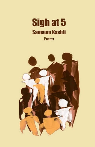 Sigh at 5 Selected Poems