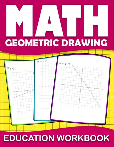 Math Education Workbook Geometric Drawing Practice Coordinate Geometry Workbook with Daily Exercises to Improve Coordinate Geometry Skills ( Maths Skills Series Activity Book )