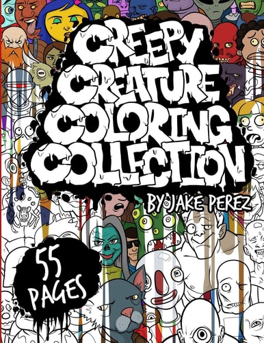 Creepy Creature Coloring Collection A Coloring Book for Weirdos