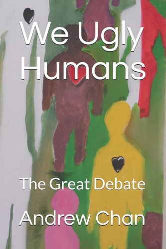 We Ugly Humans The Great Debate