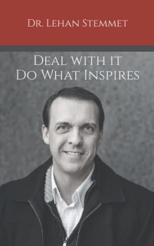Deal with It - Do What Inspires
