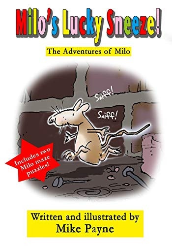 Milo's Lucky Sneeze! The Adventures of Milo