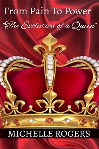 From Pain To Power The Evolution of a Queen