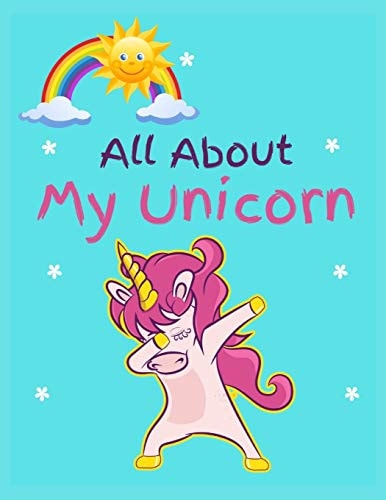 All About My Unicorn Completely Unique Collection of Unicorns' Coloring Pages for Kids.