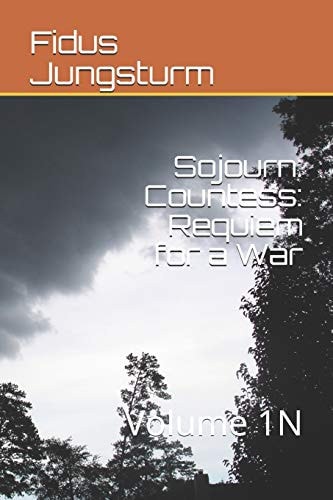 Sojourn Countess: Requiem for a War: Volume 1N