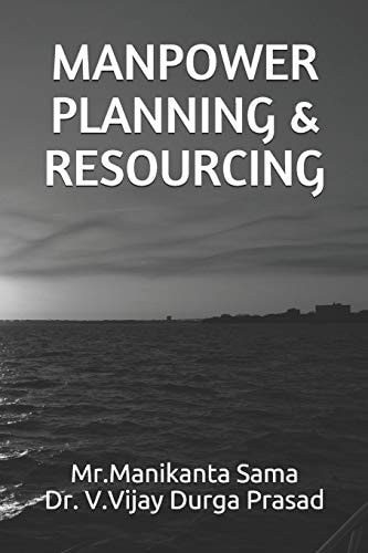 MANPOWER PLANNING and RESOURCING