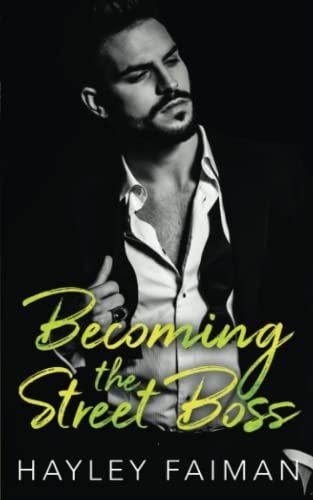 Becoming the Street Boss